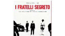 Film --- I FRATELLI SEGRETO
